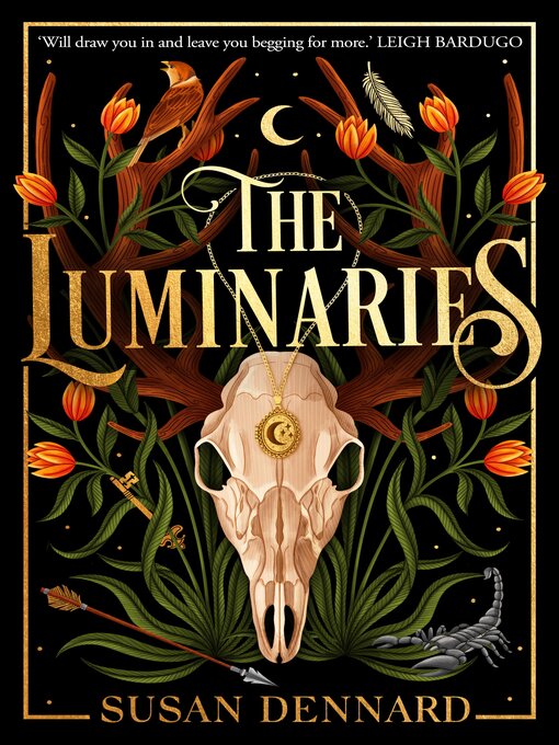 Title details for The Luminaries by Susan Dennard - Available